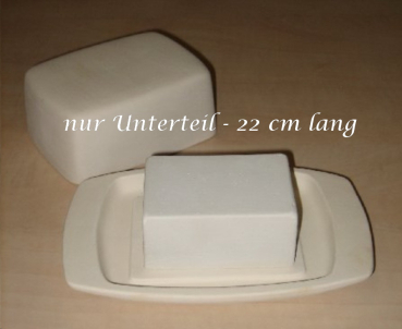Gießform – neu – Butterdose – Unterteil einzeln – 22 cm lang – Made in Germany
