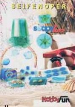 Seifenoper – soapyfun – ...kreative Dekorations- und Geschenkideen rund um das Seifengießen! - 34 Seiten – Anleitungsheft von HobbyFun