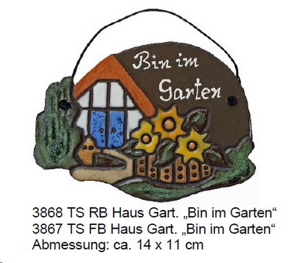 Töpfer-Türschild – Haus mit Garten – fester Text „Bin im Garten“ - 14 x 11 cm - Flachbild – tolle Handarbeit