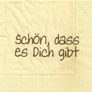 s9z11489 - Schön, dass es Dich gibt - Servietten - Packung - 20 Stück